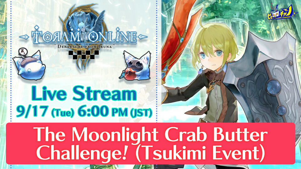 Toram Online｜The Moonlight Crab Butter Challenge! (Tsukimi Event) #751 - YouTube