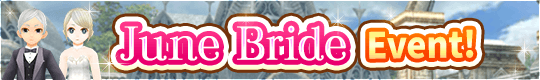 It's June and It's Time for the June Bride Event!