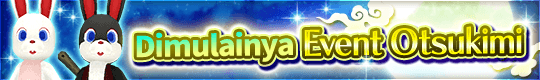 Event Tsukimi Dimulai! Tersedia Juga Resep & Pertarungan Bos Edisi Terbatas!