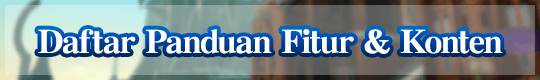 Daftar Panduan Fitur & Konten